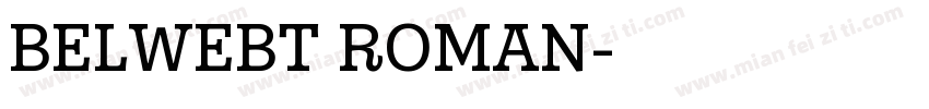 BELWEBT ROMAN字体转换